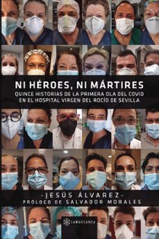 ni heroes, ni martires-jesus alvarez-9788418720567
