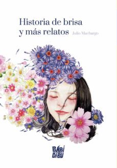 historia de brisa y mas relatos-julio machargo-9788418789267