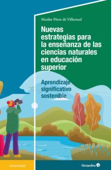 nuevas estrategias para la enseñanza de las ciencias naturales en la enseñanza superior (ebook)-maider perez de villarreal-9788418819667