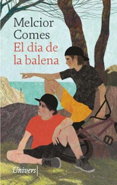 el dia de la balena (cat)-melcior comes-9788418887567