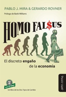 homo falsus (ebook)-pablo javier mira-gerardo rovner-barbi williams-9788418929267