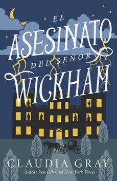 el asesinato del señor wickham-claudia gray-9788419030467
