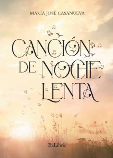 (i.b.d.) cancion de noche lenta-maria jose casanueva-9788419092267