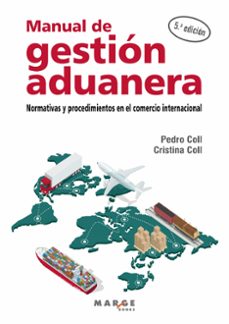 manual de gestion aduanera (ebook)-pedro coll-cristina coll-9788419109767