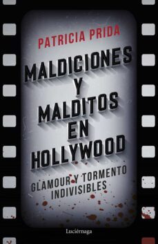 maldiciones y malditos en hollywood (ebook)-patricia prida-9788419164667
