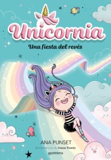 unicornia 2 - una fiesta del reves (ebook)-ana punset-9788419169167
