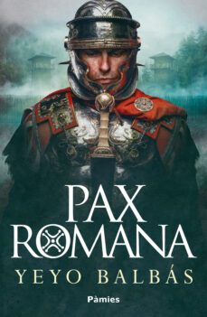 pax romana (ebook)-yeyo balbas-9788419301567