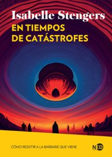 en tiempos de catastrofes (ebook)-isabelle stengers-9788419407467