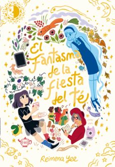 el fantasma de la fiesta del te-reimena yee-9788419428967
