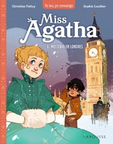 miss agatha 1: misterio en londres-christine palluy-9788419436467
