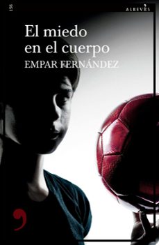 el miedo en el cuerpo-9788419615367