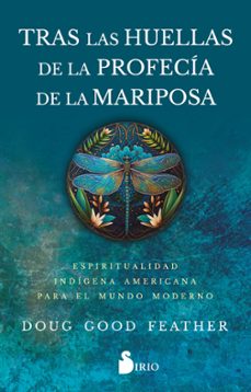 tras las huellas de la profecia de la mariposa (ebook)-doug good feather-9788419685940