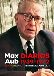 diarios: 1939-1972-max aub-9788419791467