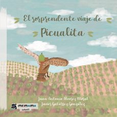 el sorprendente viaje de picualita-juan antonio alvarez moral-9788419961167