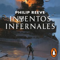 inventos infernales (mortal engines 3) (audiolibro)-philip reeve-9788419982667