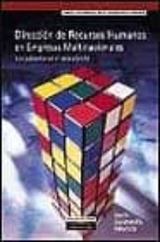 direccion de recursos humanos en empresas multinacionales-javier quintanilla alboreca-9788420530567