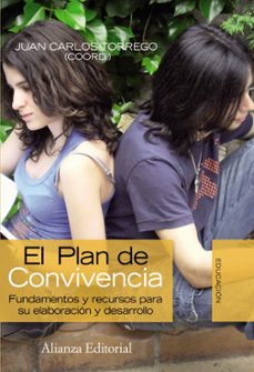 el plan de convivencia: fundamentos y recursos para su elaboracio n y desarrollo-juan carlos torrego-9788420668567
