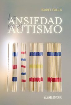la ansiedad en el autismo (ebook)-isabel paula-9788420697567