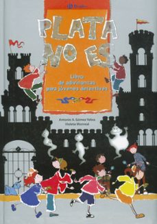 plata no es: segundo libro de adivinanzas para jovenes detectives-9788421692967
