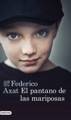 el pantano de las mariposas (ebook)-federico axat-9788423346967