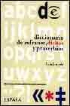 diccionario de refranes, dichos y provervios-l. juncena-9788423994267