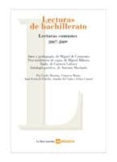 lecturas de bachillerato: lecturas comunes 2007 - 2009-9788424624767