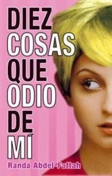 diez cosas que odio de mi-randa abdel fattah-9788424632267