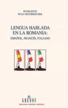 lengua hablada en la romania-peter koch-wulf oesterreicher-9788424928667