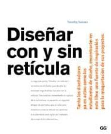diseñar con y sin reticula-timothy sahara-9788425215667