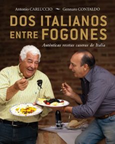 dos italianos entre fogones-antonio carluccio-gennaro contaldo-9788425347467