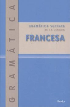 gramatica sucinta de la lengua francesa-9788425432767