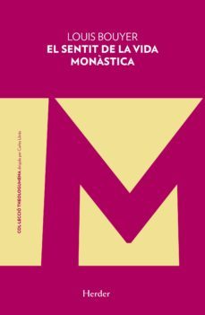 el sentit de la vida monastica-9788425442667