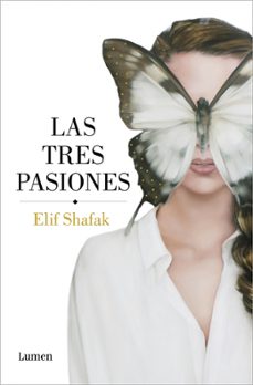las tres pasiones-elif shafak-9788426403667