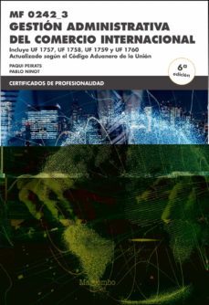 mf 0242_3 gestion administrativa del comercio internacional-9788426727367