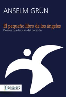 pequeño libro de los angeles-alselm grun-9788427133167