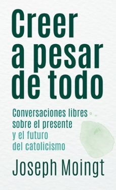 creer a pesar de todo-joseph moingt-9788427139367