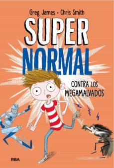 supernormal 2 - supernormal contra los megamalvados (ebook)-greg james-chris smith-9788427214767