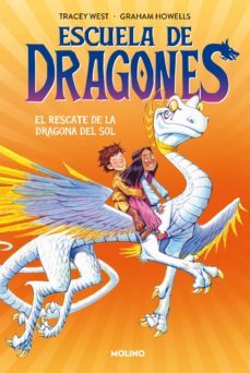 escuela de dragones 2 - el rescate de la dragona del sol (ebook)-tracey west-9788427227767