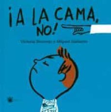 ¡a la cama, no!-9788427293267