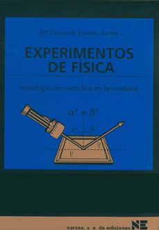experimentos de fisica-maria consuelo escotet suarez-9788427712867