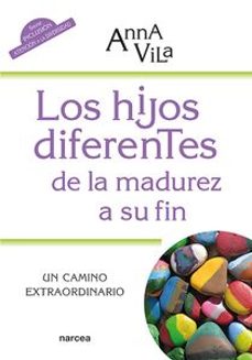 los hijos diferentes, de la madurez a su fin (ebook)-anna vila badía-9788427732667
