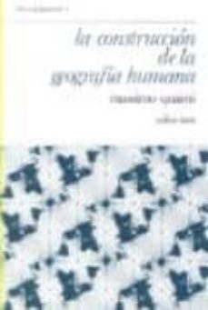 la construccion de la geografia humana-massimo quaini-9788428104067