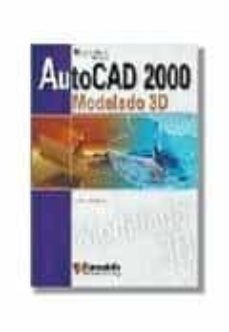 autocad 2000: modelado en 3d-john wilson-9788428326667