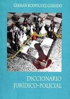 diccionario juridico-policial-german rodriguez guisado-9788429014167