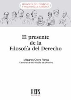 el presente de la filosofia del derecho-9788429021967