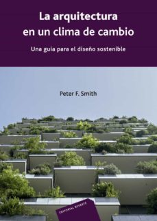 la arquitectura en un clima de cambio-peter f. smith-9788429120967