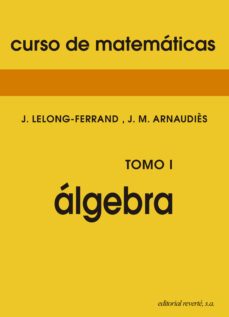algebra-jacqueline lelong ferrand-9788429150667