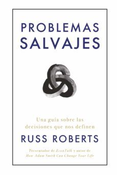 problemas salvajes (ebook)-russ roberts-9788429197167