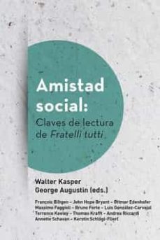 amistad social: claves de lectura de fratelli tutti-9788429330267