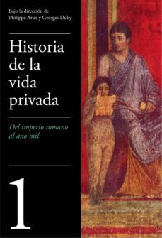 del imperio romano al año mil (historia de la vida privada 1) (ebook)-georges duby-philippe aries-9788430619467